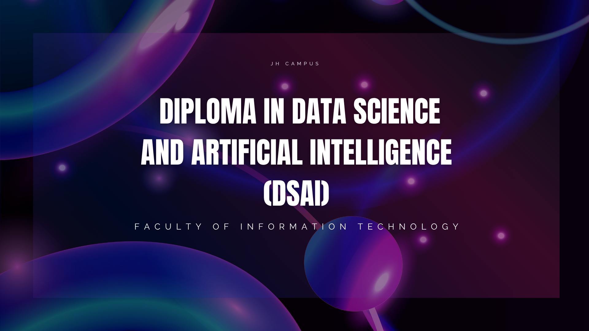 Diploma in Data Science and Artificial Intelligence (DSAI)