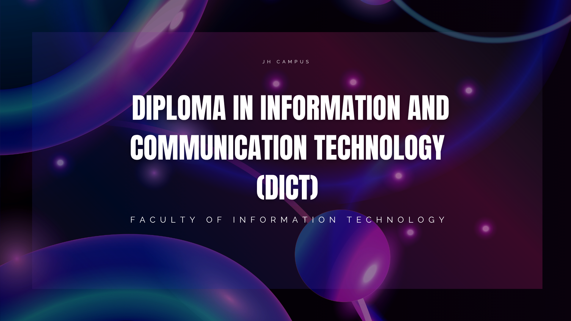 Diploma in Information and Communication Technology (DICT)
